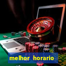 melhor horario jogar aviator